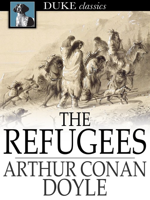 Title details for The Refugees by Arthur Conan Doyle - Wait list